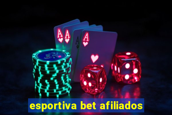 esportiva bet afiliados